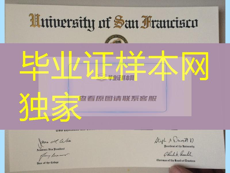 美国旧金山大学毕业证案例分享，美国USF大学毕业证成绩单制作University of San Francisco diploma